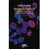 Bedenin Sırları - Hayatımızı Değiştirecek Yeni Bir İnsan Biyolojisi