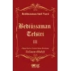 Bediüzzaman Tefsiri III