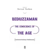Bediuzzaman: The Conscience of The Age (Çağın Vicdanı Bediüzzaman)