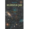 Belirsizlik Çağı