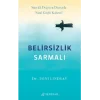 Belirsizlik Sarmalı