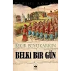 Belki Bir Gün