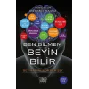 Ben Bilmem Beyin Bilir