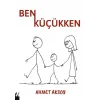 Ben Küçükken