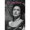 Ben Leyla Gencer – La Diva Turca (Küçük Boy)