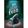 Ben Yalnız Ivan