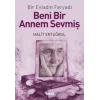 Beni Bir Annem Sevmiş