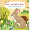 Beni Tanıyor Musun? Ben Bir Tavşanım! (Ciltli)