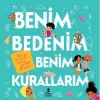 Benim Bedenim Benim Kurallarım