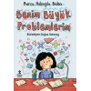 Benim Büyük Problemlerim