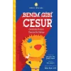 Benim Gibi Cesur