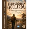 Benim Gözüm Hep Yollarda