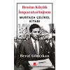 Benim Küçük İmparatorluğum Murtaza Çelikel Kitabı