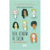 Ben,Kendim Ve Saçım