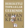 Bereketli Topraklar Üzerinde: Açıklamalı Basım