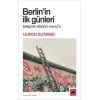 Berlinin İlk Günleri