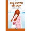 Beş Duvar Bir Oda
