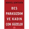 Beş Parasızdım ve Kadın Çok Güzeldi