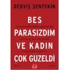 Beş Parasızdım ve Kadın Çok Güzeldi