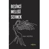 Beşinci Meleği Sevmek