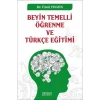 Beyin Temelli Öğrenme ve Türkçe Eğitimi