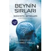 Beynin Sırları ve Manyetik Şifreleri