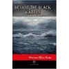 Beyond the Black Waters
