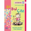 Bil Bul Çöz İlköğretim 5