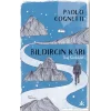 Bıldırcın Karı – Dağ Günlükleri