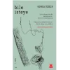 Bile İsteye