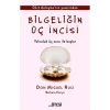 Bilgeliğin Üç İncisi