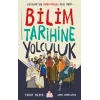 Bilim Tarihine Yolculuk (Ciltli)