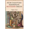 Bilim Tasavvuru Bakımından Mucizenin İmkanı