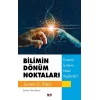 Bilimin Dönüm Noktaları