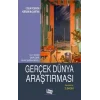 Bilimsel Araştırma Yöntemleri - Gerçek Dünya Araştırması