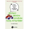 Bilinçli Ebeveyn Çocuğunu Nasıl Yetiştirir?