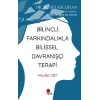 Bilinçli Farkındalıkla Bilişsel Davranışçı Terapi