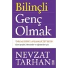 Bilinçli Genç Olmak