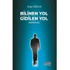 Bilinen Yol Gidilen Yol