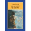 Bir Ada Hikayesi 4 - Çıplak Deniz Çıplak Ada