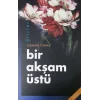 Bir Akşam Üstü