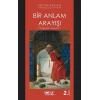 Bir Anlam Arayışı