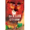 Bir Aslan İstiyorum (Ciltli)