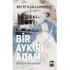 Bir Aykırı Adam