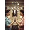 Bir Başka Sen