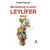 Bir Başkası Olarak Leylifer