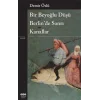Bir Beyoğlu Düşü - Berlin’de Sanrı - Kanallar