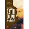 Bir Cihan Hükümdarı Fatih Sultan Mehmed