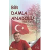 Bir Damla Anadolu