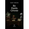 Bir Damla Gözyaşı